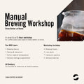 Manual Brewing Workshop